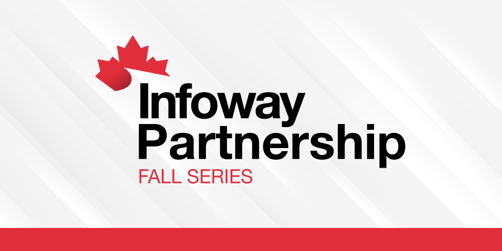 Infoway Partnership Fall Series